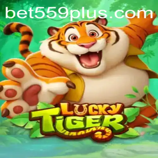 Discover the Thrill of LuckyTiger and the Exciting World of bet559